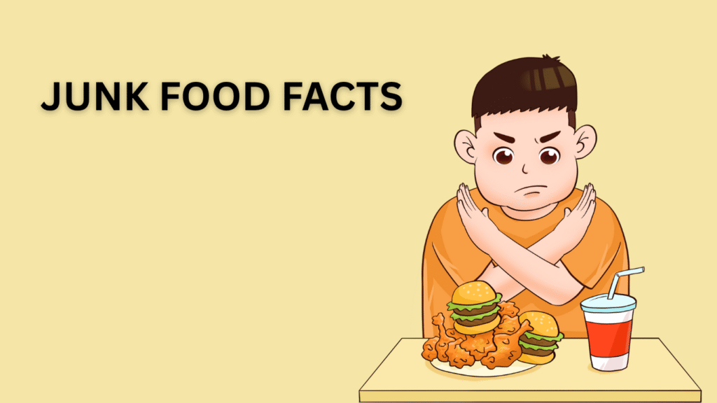 JUNK FOOD FACT